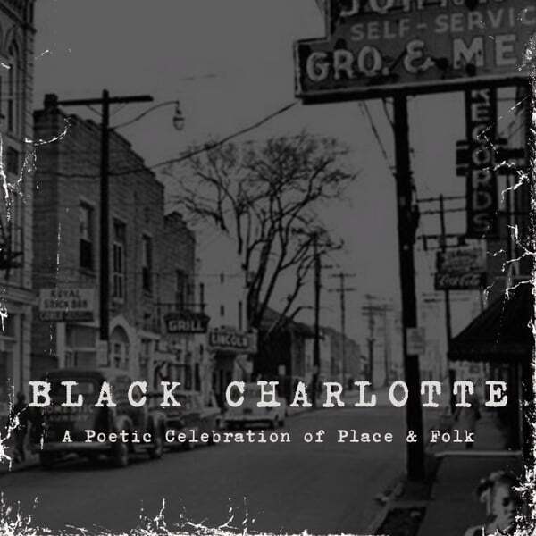 Cover art for Black Charlotte: A Poetic Celebration of Place & Folk